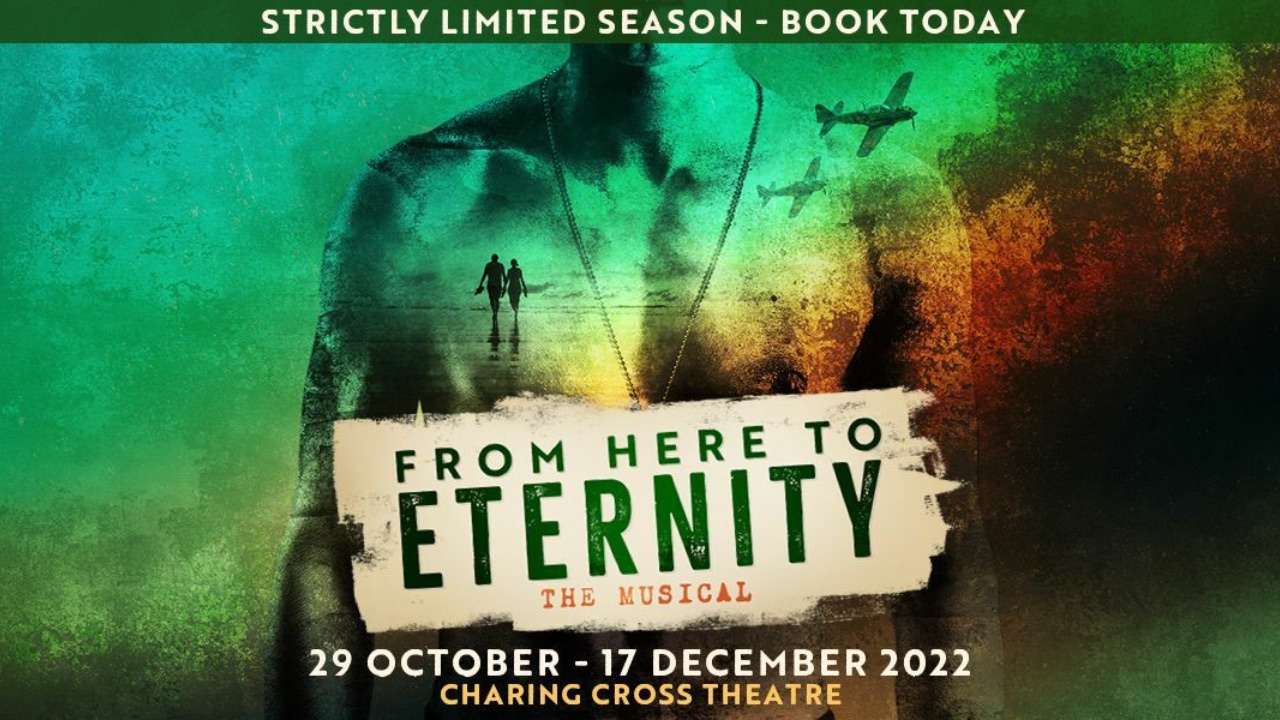 From Here To Eternity Tickets London From Here To Eternity Tickets London