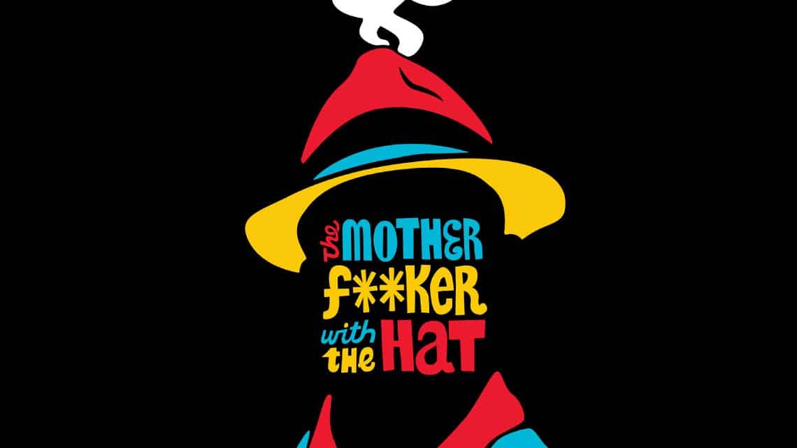 The Motherf**cker with the Hat at the National Theatre The Motherf**cker with the Hat at the National Theatre