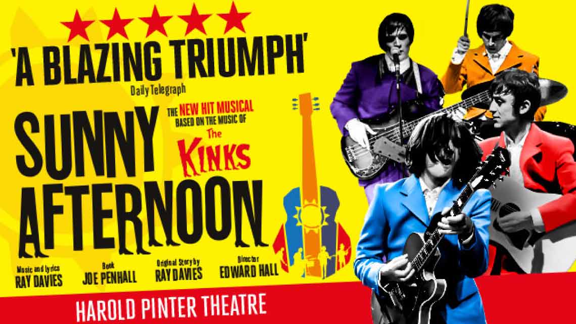 Sunny Afternoon – West End Sunny Afternoon – West End