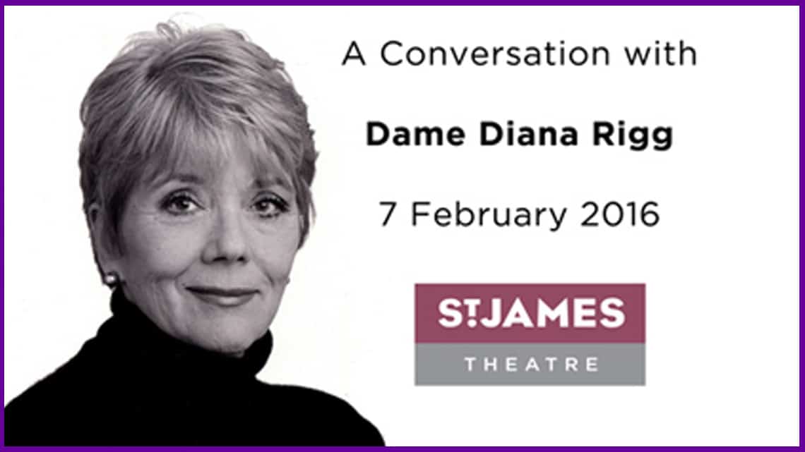 A Conversation with Dame Diana Rigg A Conversation with Dame Diana Rigg
