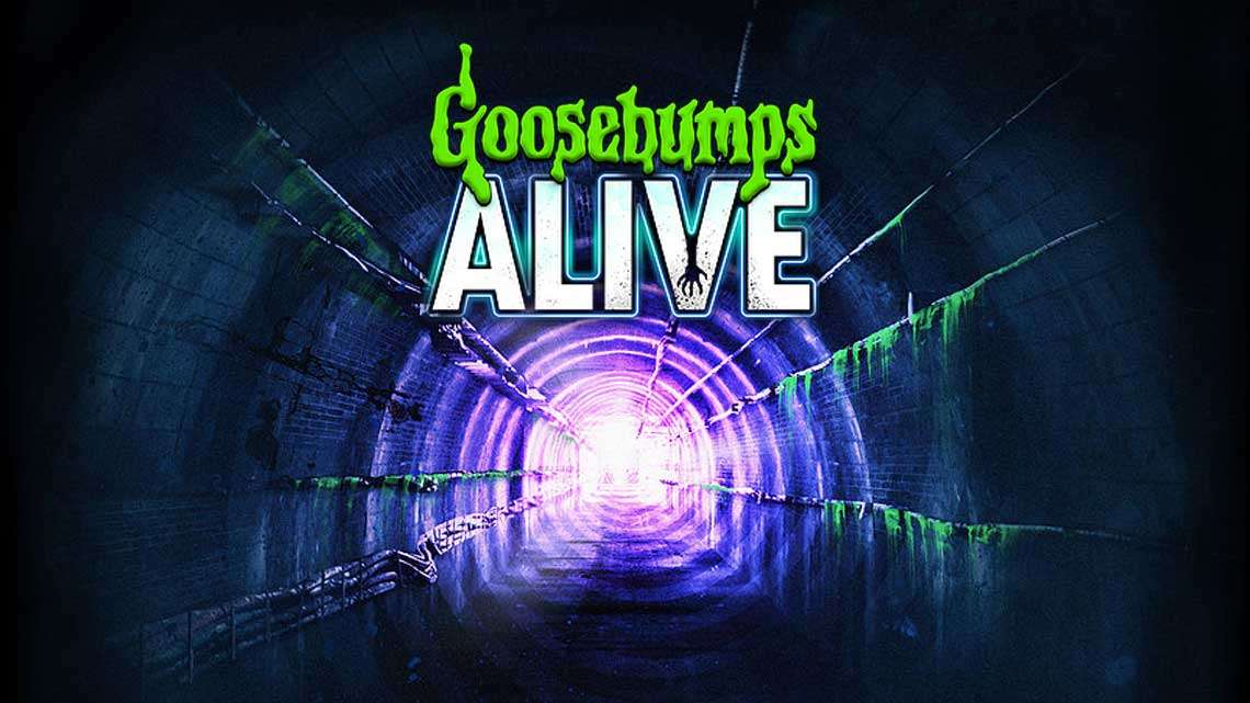 Goosebumps Alive at the The Vaults Goosebumps Alive at the The Vaults