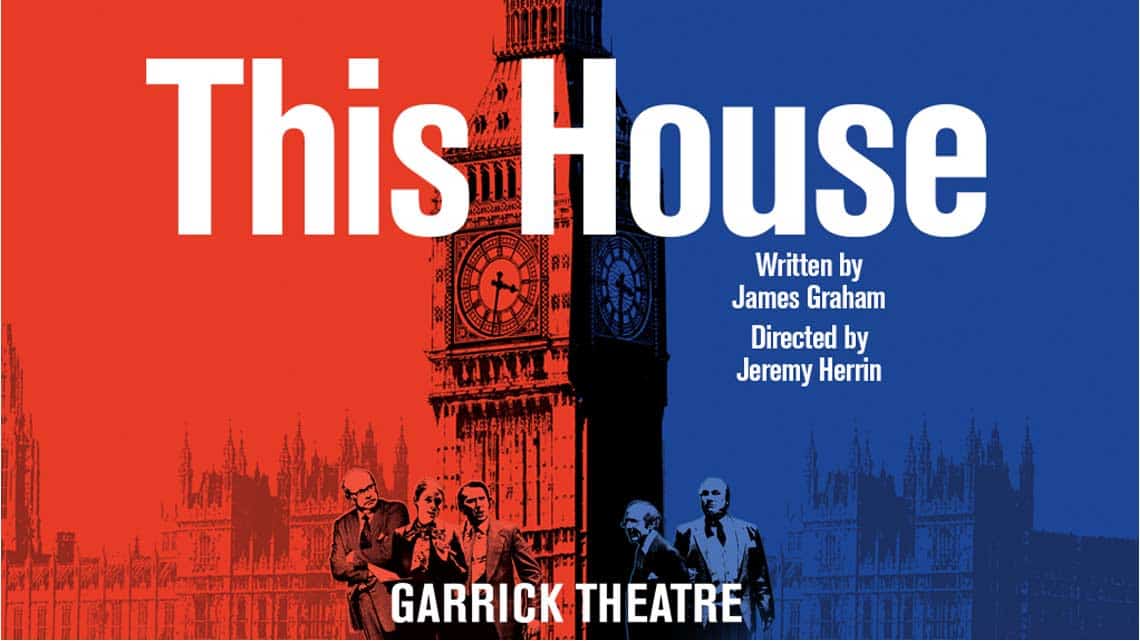 This House tickets at the Garrick Theatre, London This House tickets at the Garrick Theatre, London