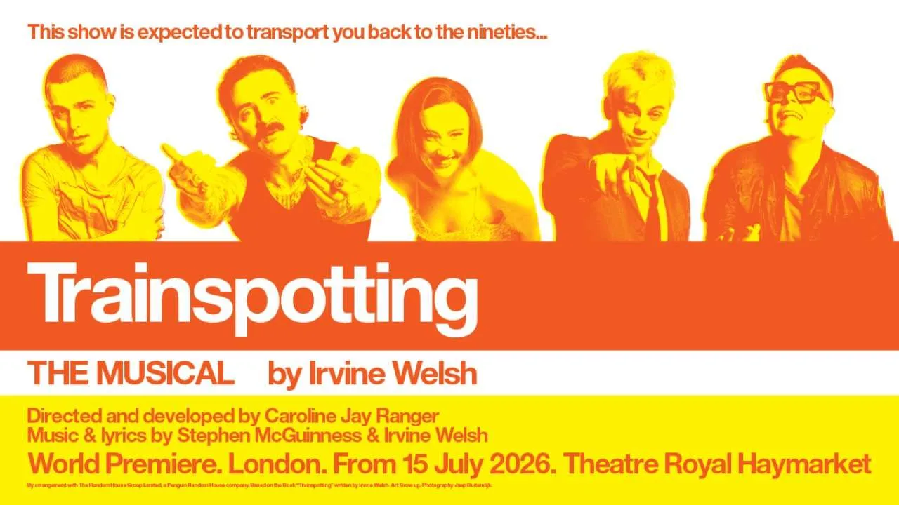 Trainspotting The Musical. Tickets - London