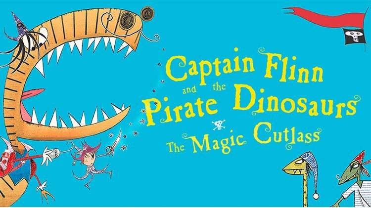 Captain Flinn And The Pirate Dinosaurs: The Magic Cutlass Captain Flinn And The Pirate Dinosaurs: The Magic Cutlass