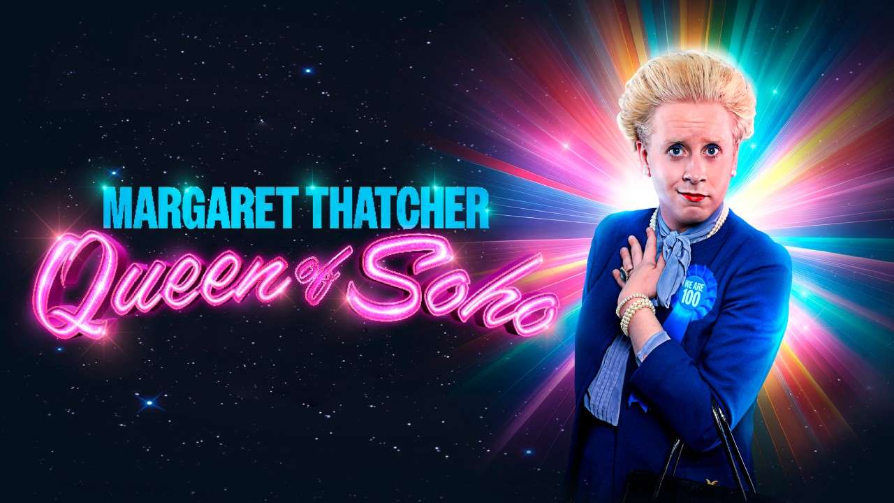 Margaret Thatcher Queen of Soho tickets Garrick Theatre, London Margaret Thatcher Queen of Soho tickets Garrick Theatre, London