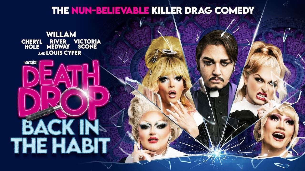 Death Drop: Back In The Habit tickets Death Drop: Back In The Habit tickets