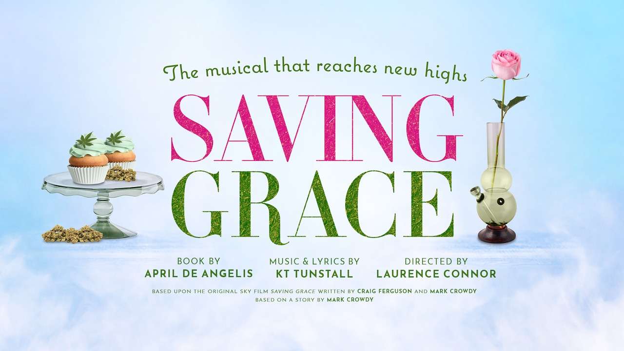 Saving Grace The Musical Tickets London Saving Grace The Musical Tickets London