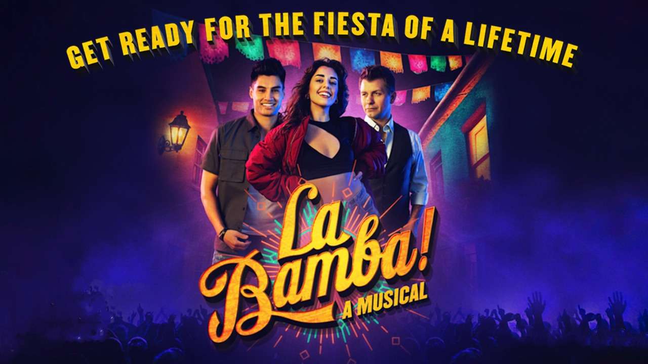 La Bamba! – A Brand New Dance Musical Tickets La Bamba! – A Brand New Dance Musical Tickets