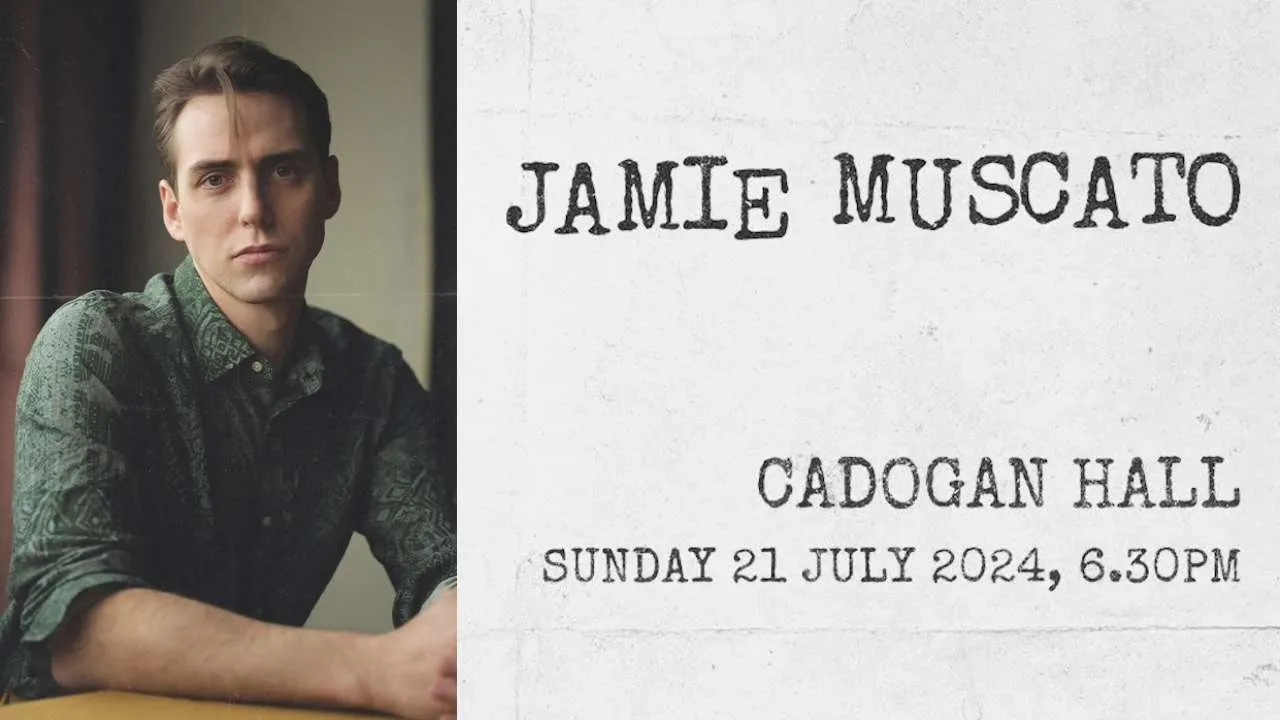 Jamie Muscato - Cadogan Hall London