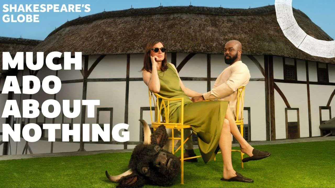 Much Ado About Nothing Shakespeares Globe