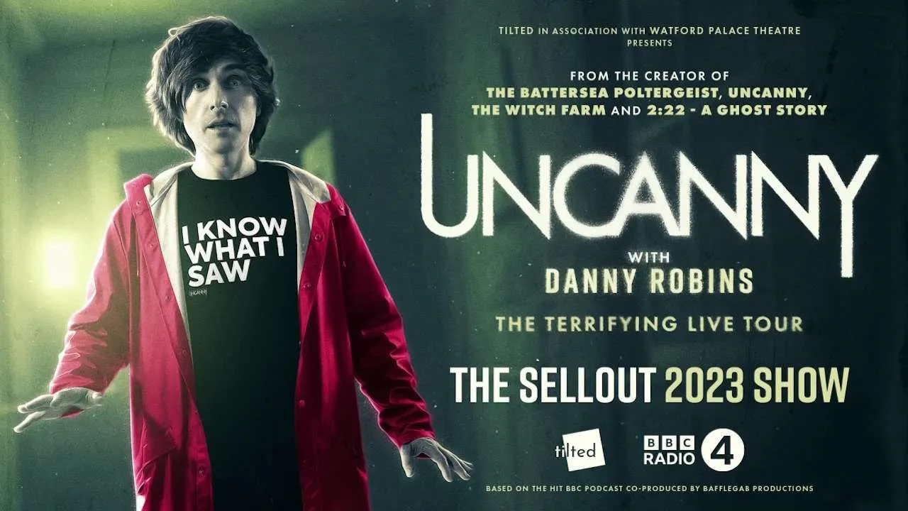 Uncanny- I Know What I Saw UK Tour 2024