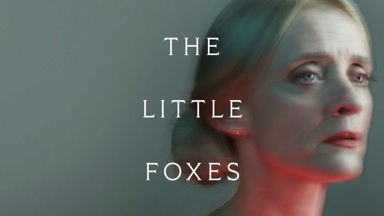 The Little Foxes Tickets – London The Little Foxes Tickets – London