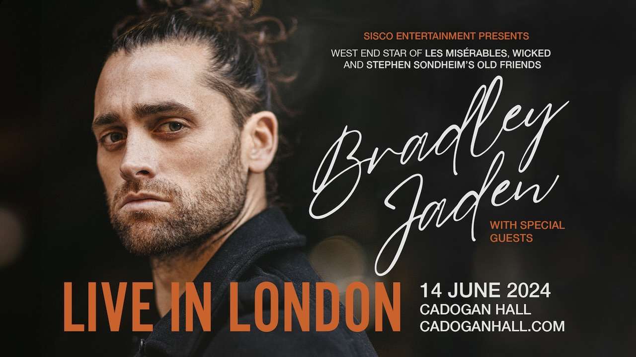 Bradley Jaden Live in London Tickets Bradley Jaden Live in London Tickets
