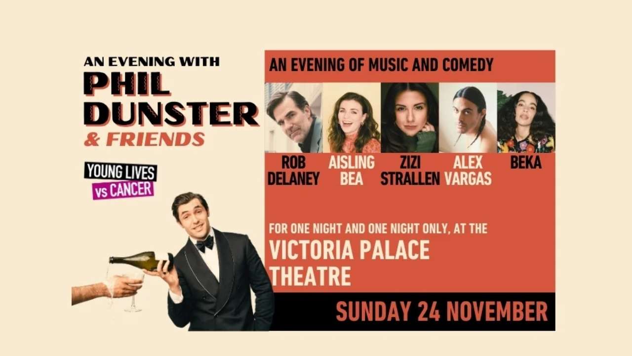 An Evening with Phil Dunster and Friends Tickets An Evening with Phil Dunster and Friends Tickets