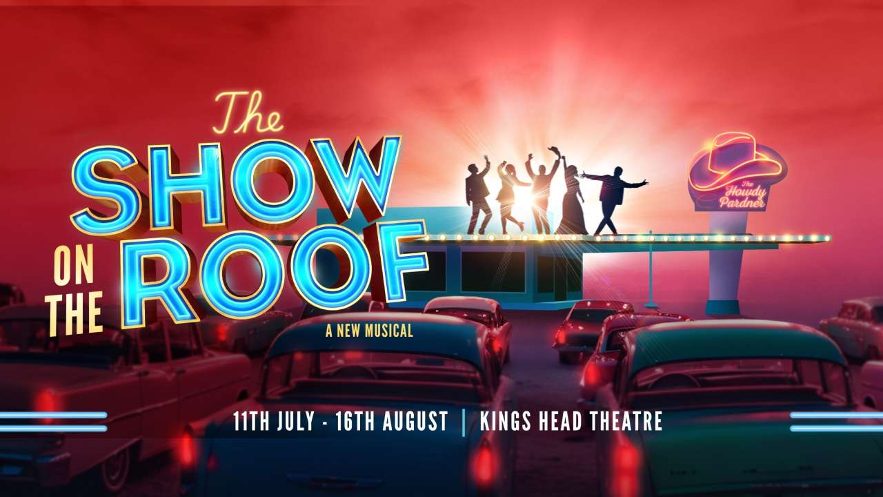 The Show on the Roof tickets – LGBTQ+ Musical Comedy The Show on the Roof tickets – LGBTQ+ Musical Comedy
