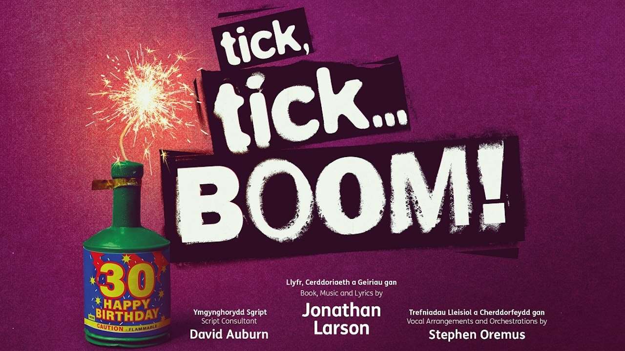 tick, tick…BOOM! at Theatr Clwyd