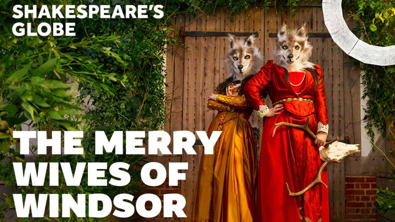 The Merry Wives of Windsor Tickets – Shakespeare’s Hilarious comedy The Merry Wives of Windsor Tickets – Shakespeare’s Hilarious comedy