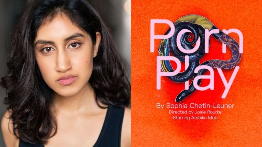 Porn Play to star Ambika Mod at the Royal Court Theatre London (Photo via PR)