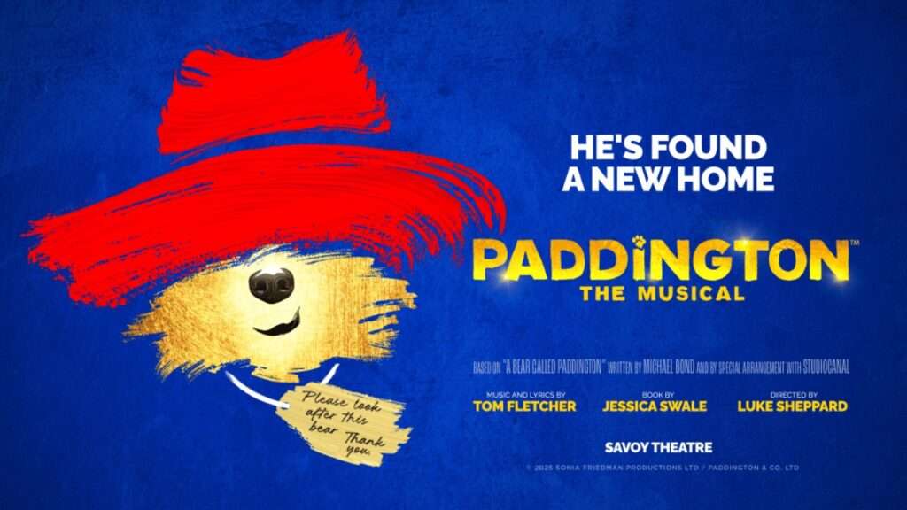 Paddington The Musical - London Savoy Theatre