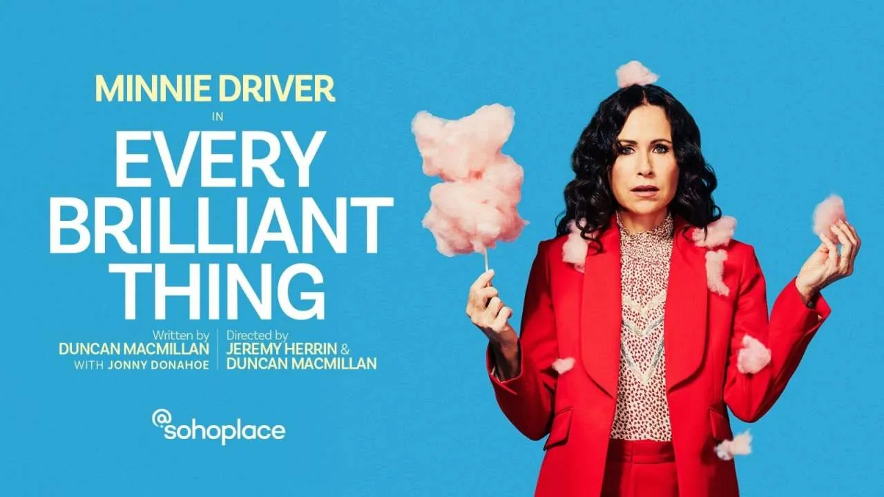 Every Brilliant Thing Tickets – SohoPlace, London Every Brilliant Thing Tickets – SohoPlace, London