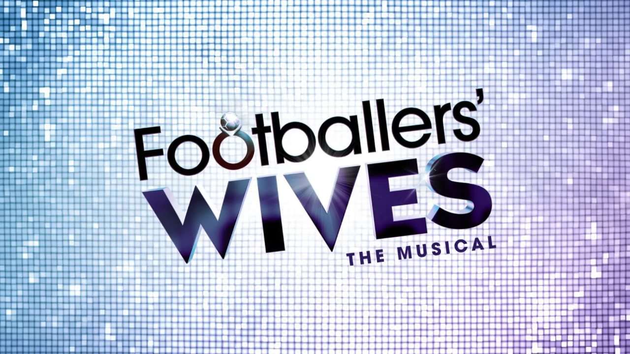 Footballers’ Wives The Musical