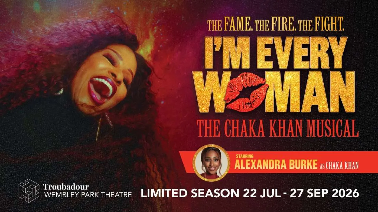 I'm Every Woman The Chaka Khan Musical - London