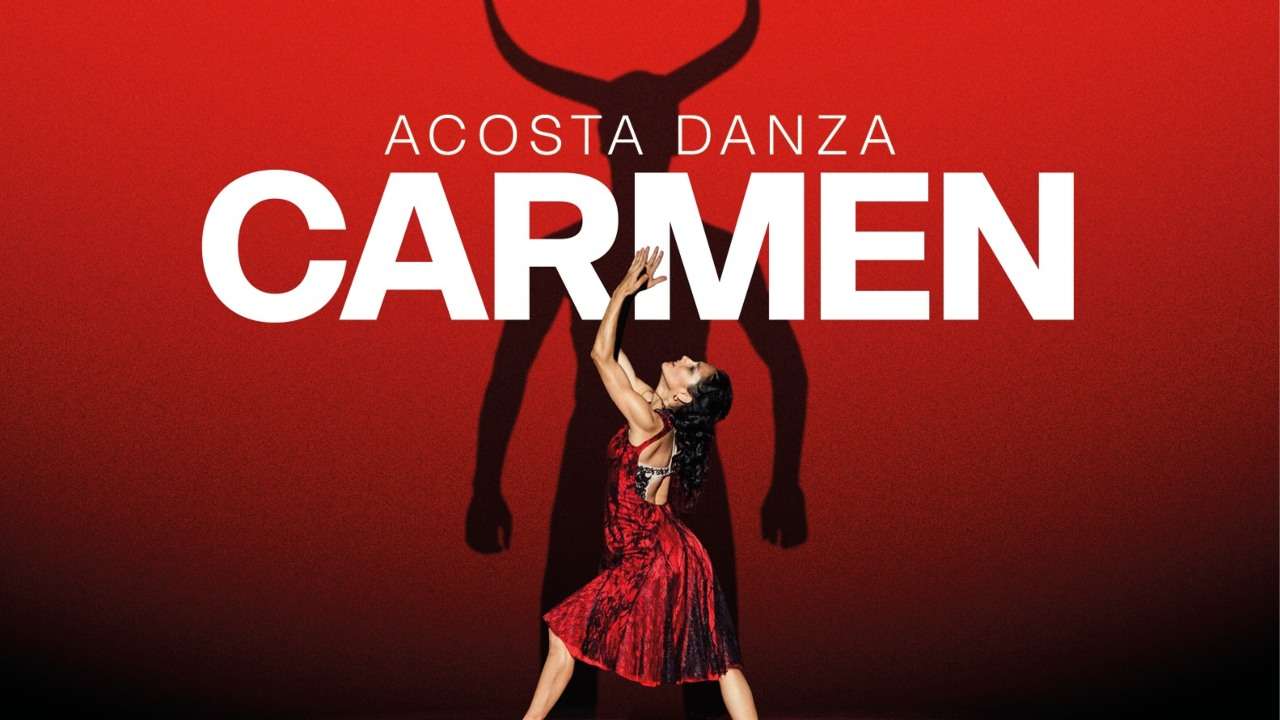 Carlos Acosta’s Carmen Tickets Carlos Acosta’s Carmen Tickets