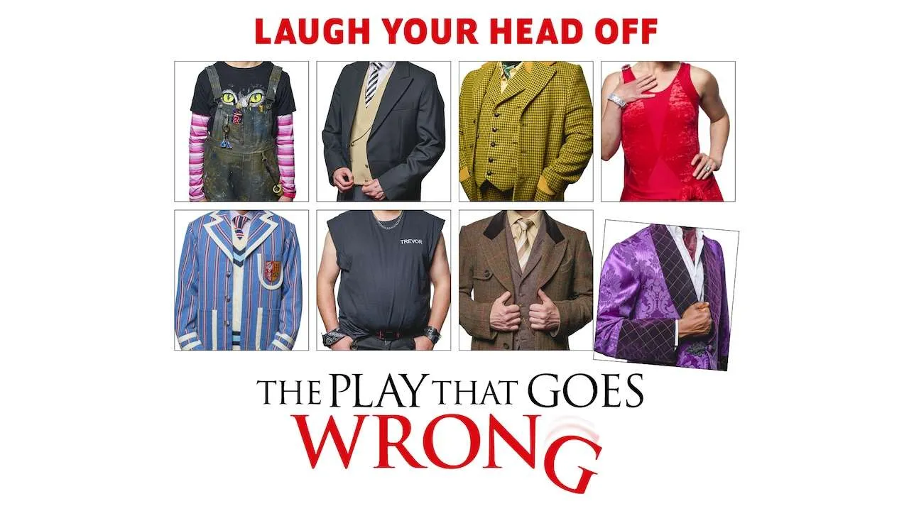 The Play That Goes Wrong promotional poster: a collage of eight costume photos in a grid, with bold red text 'LAUGH YOUR HEAD OFF' at the top and the play title at the bottom.