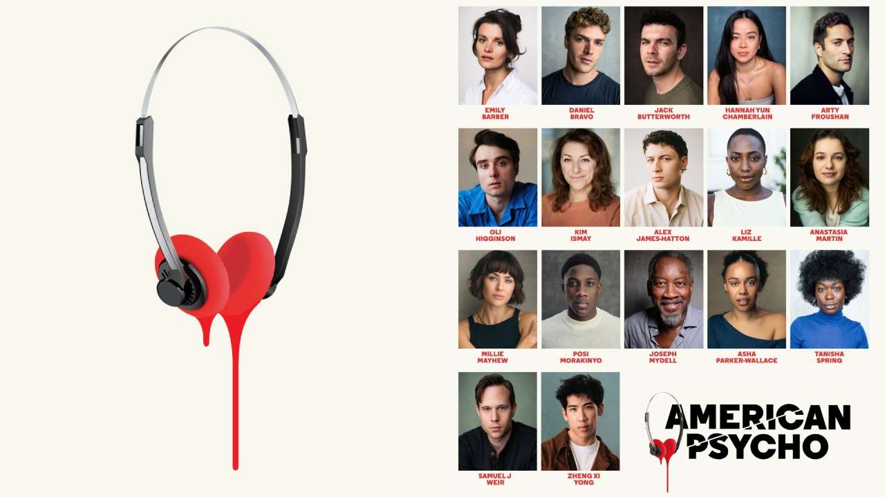 American Psycho at the Almeida Theatre - Casting
