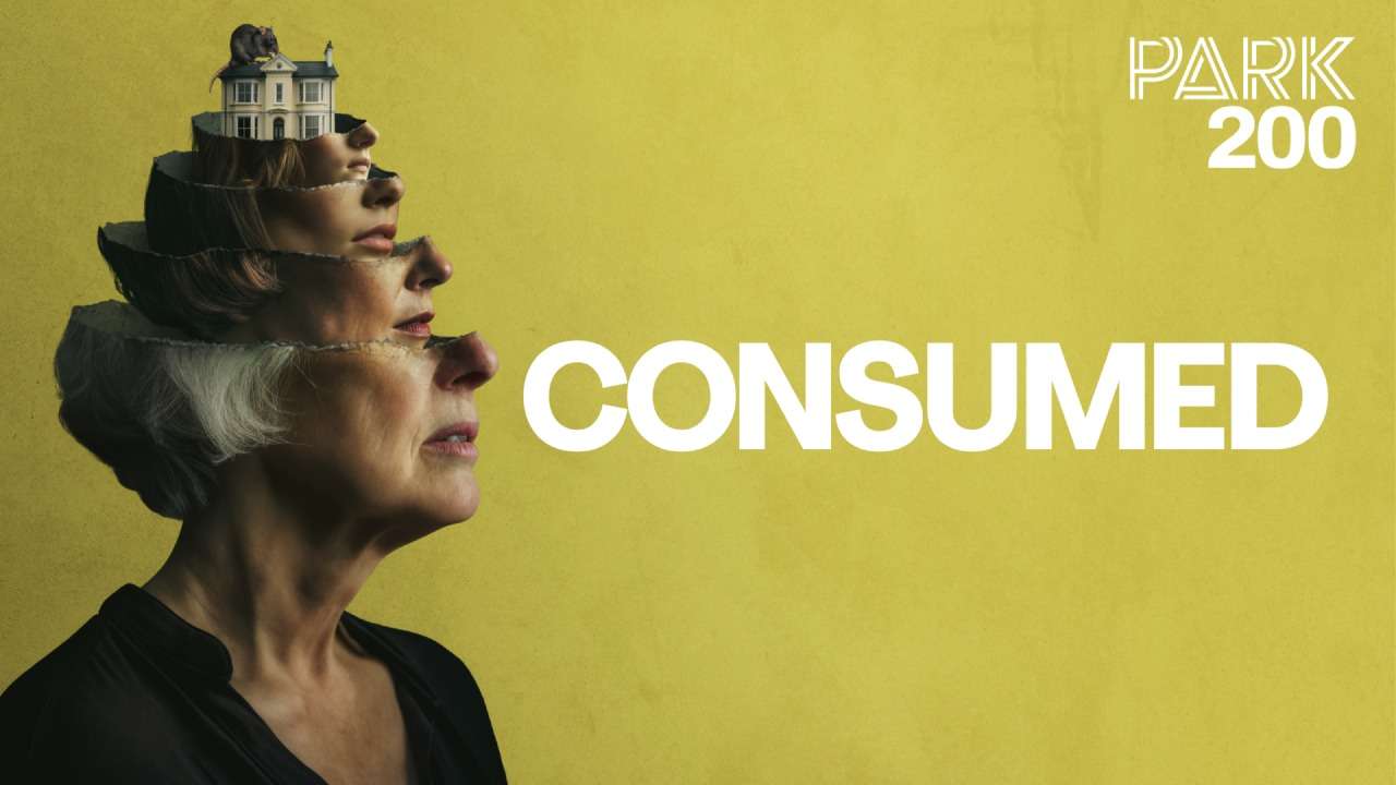 Consumed – Park Theatre, London (Now Closed) Consumed – Park Theatre, London (Now Closed)