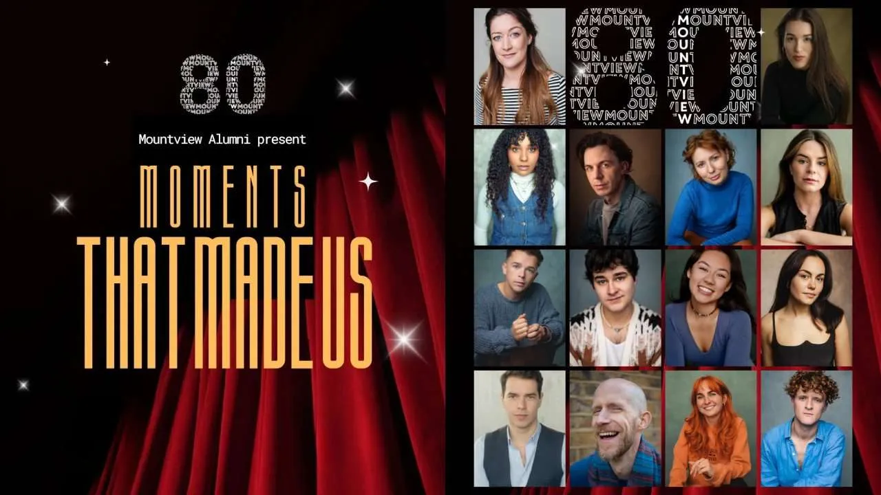 Stars announced for Mountview benefit Moments That Made Us at The Other Palace in London Stars announced for Mountview benefit Moments That Made Us at The Other Palace in London