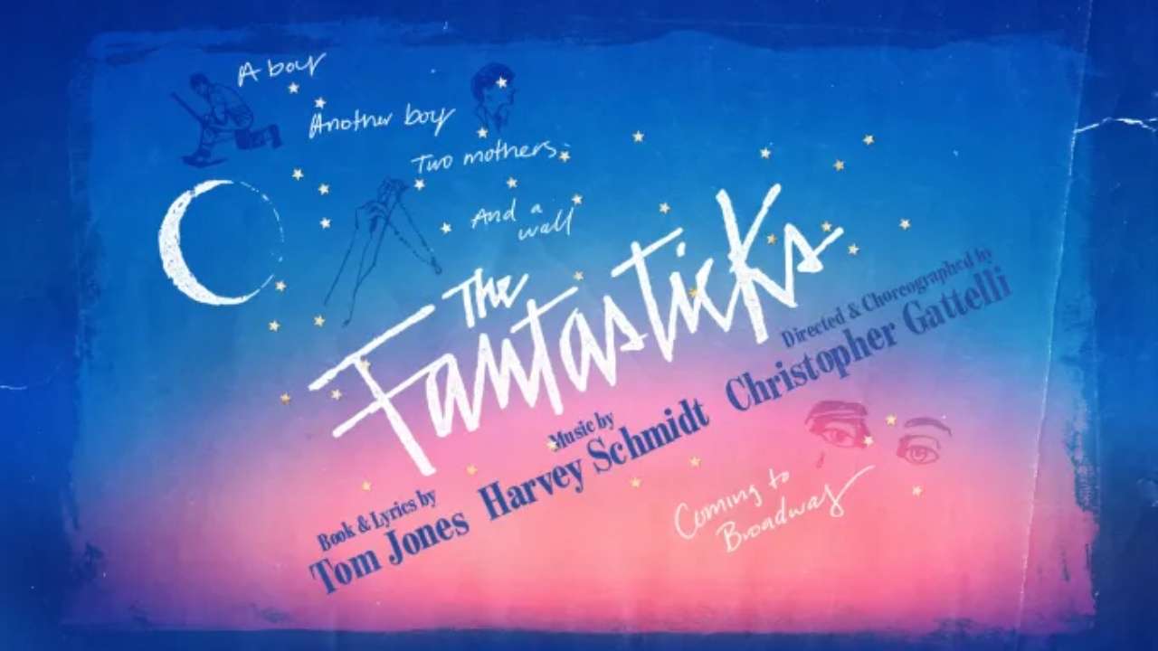 The Fantasticks set for Broadway run reimagined as modern gay love story The Fantasticks set for Broadway run reimagined as modern gay love story