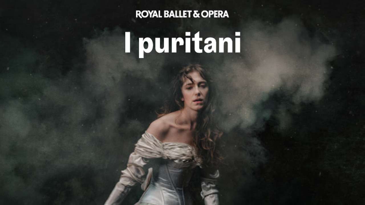 I Puritani Tickets – The Royal Opera | London 2026 I Puritani Tickets – The Royal Opera | London 2026