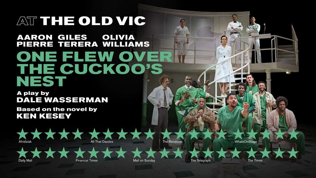 One Flew Over the Cuckoo’s Nest tickets – The Old Vic London One Flew Over the Cuckoo’s Nest tickets – The Old Vic London