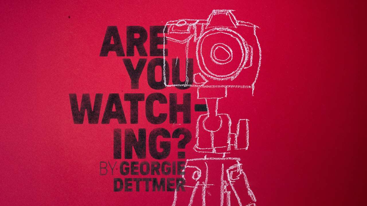 Are You Watching? - Royal Court Theatre - London - Tickets