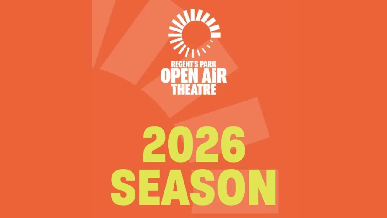 Regent's Park Open Air Theatre - 2026 Season