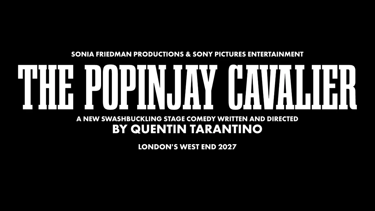 The Popinjay Cavalier Tickets | Quentin Tarantino West End Play