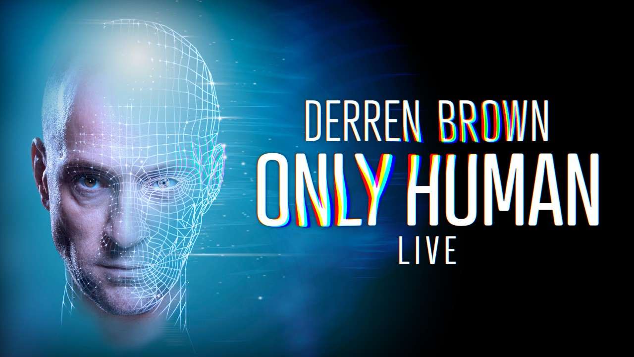 Derren Brown - Only Human - Tickets - London