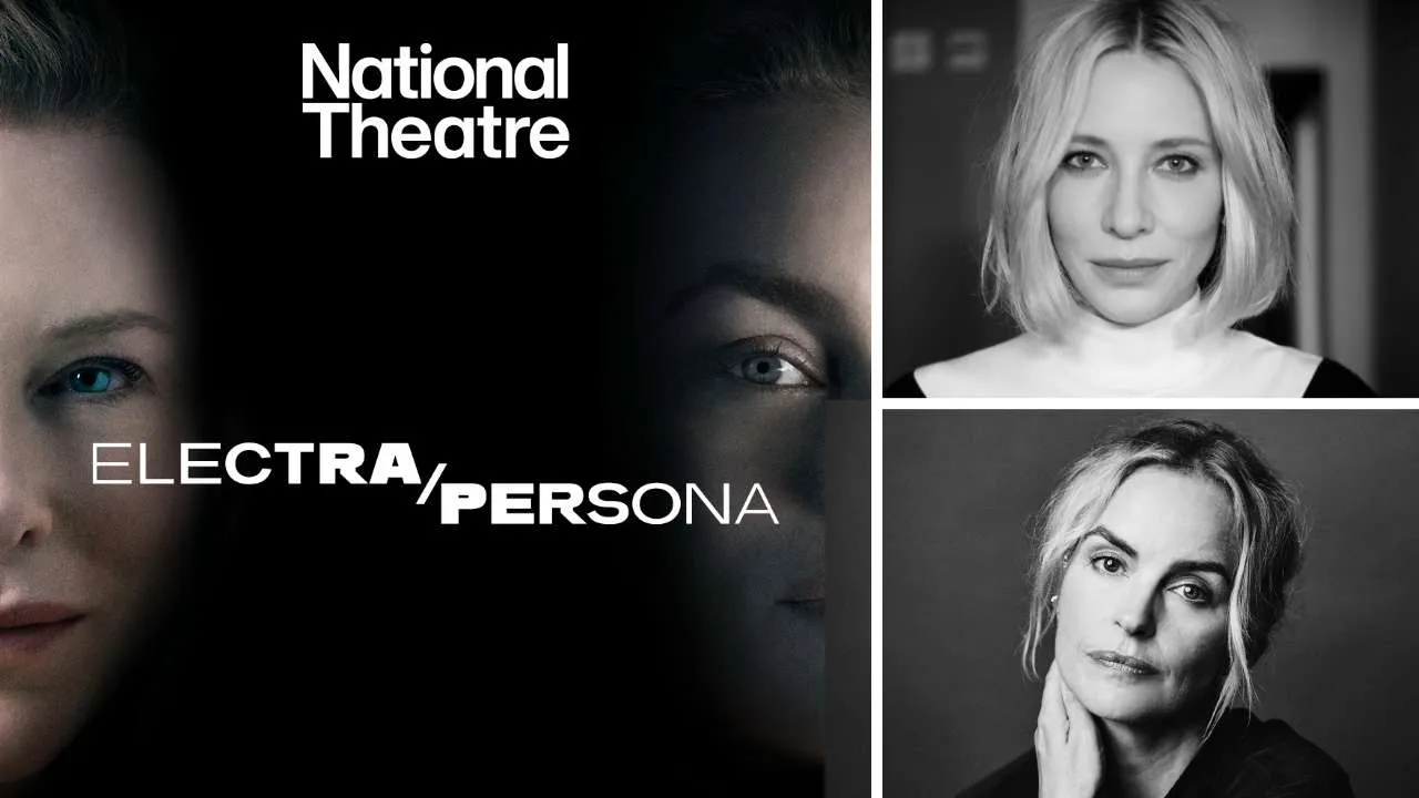 Cate Blanchett & Nina Hoss in Electra/Persona: London tickets go on sale for the National Theatre’s new season Cate Blanchett & Nina Hoss in Electra/Persona: London tickets go on sale for the National Theatre’s new season