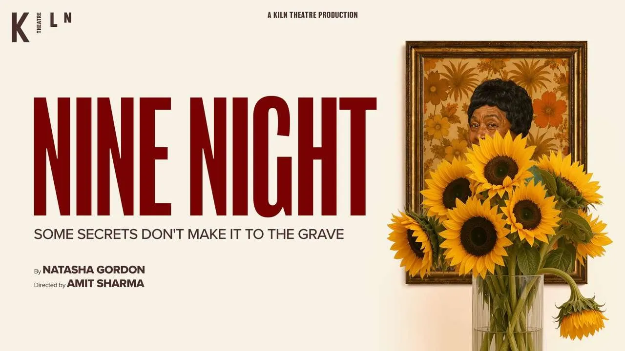 Nine Night Tickets, Kiln Theatre, London