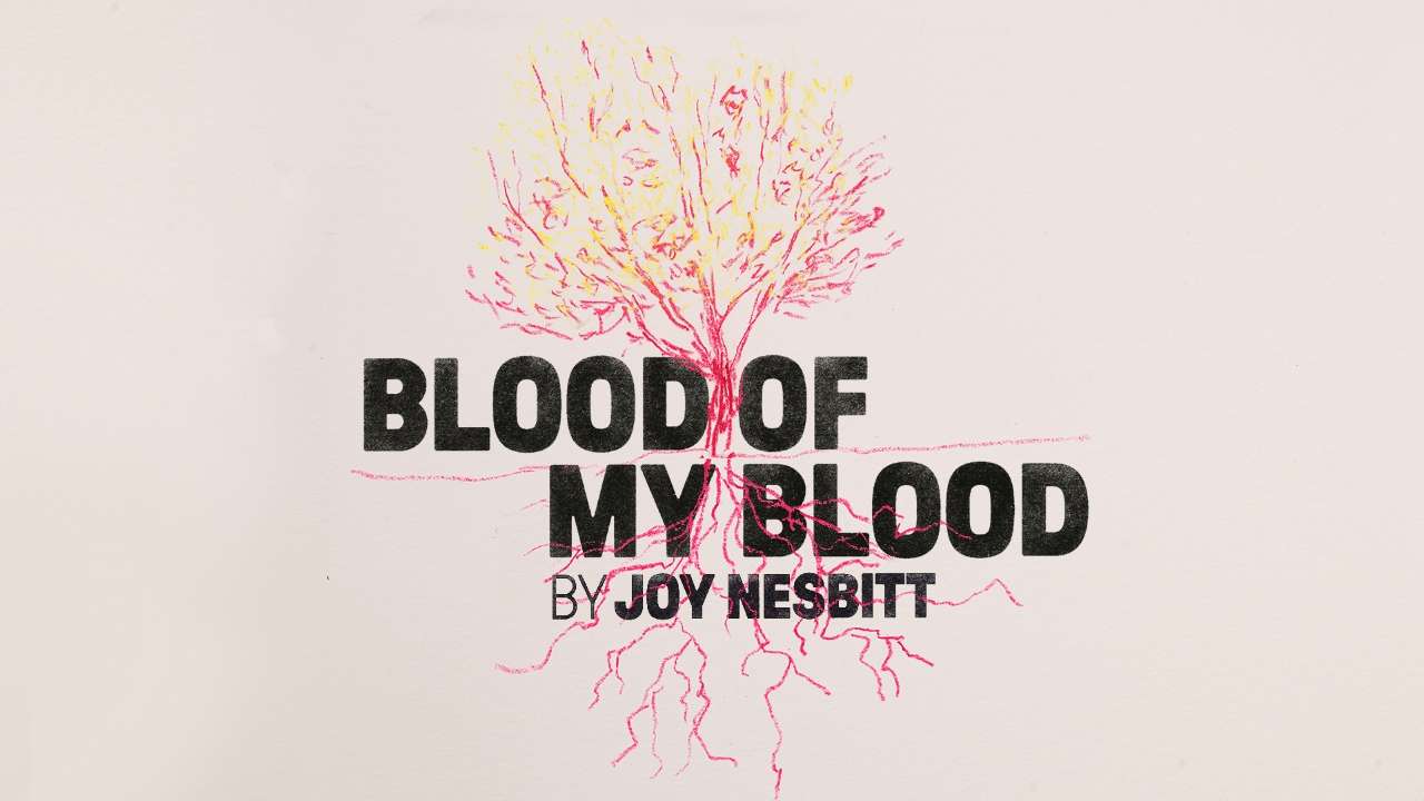 Book poster showing a pink tree illustration behind the bold title 'BLOOD OF MY BLOOD' and author 'JOY NESBITT'