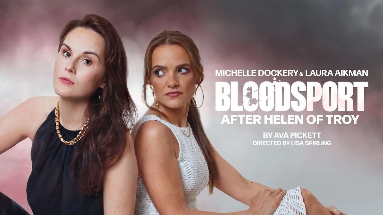 Promotional poster for Bloodsport: After Helen of Troy, starring Michelle Dockery and Laura Aikman.