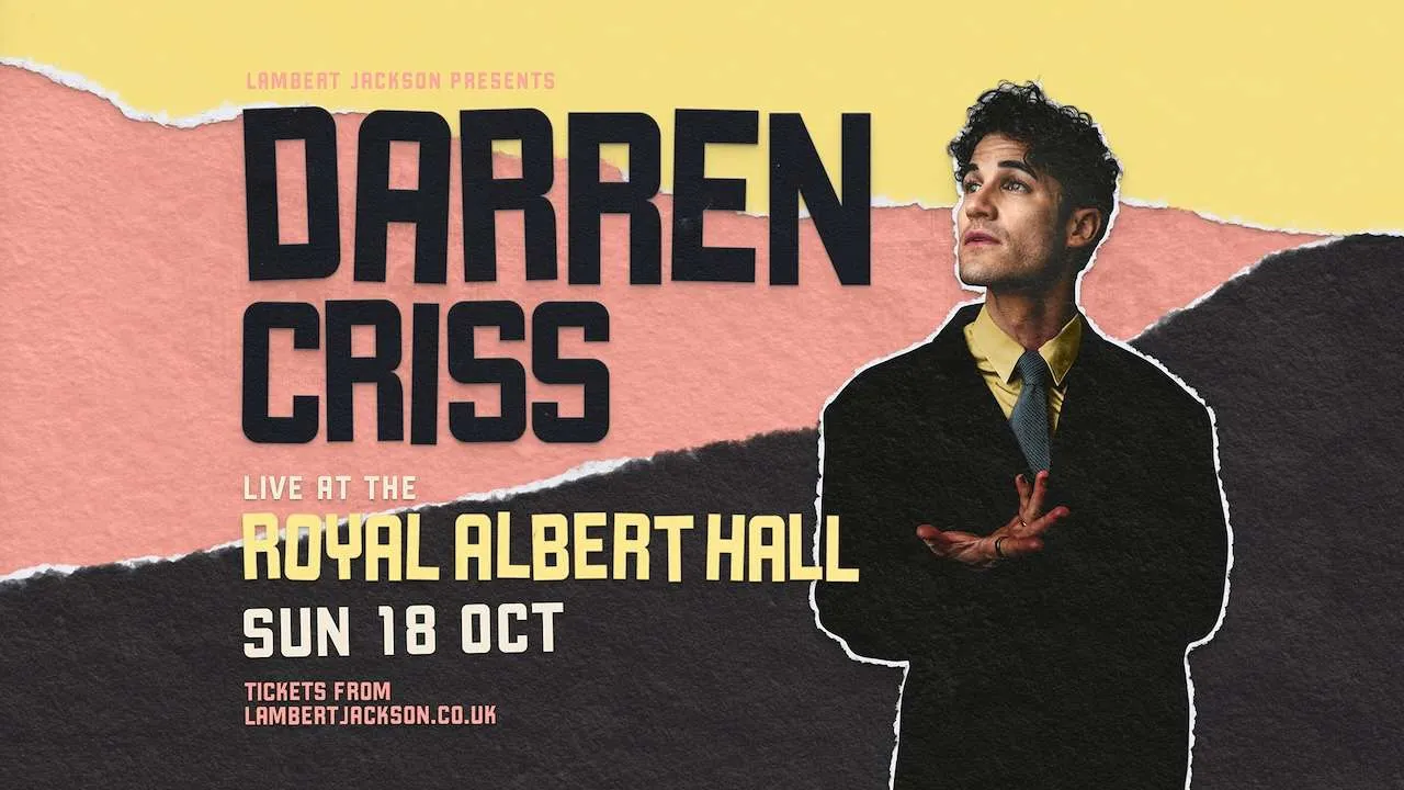 Concert poster for Darren Criss at Royal Albert Hall: Sun 18 Oct, tickets from lambertjackson.co.uk