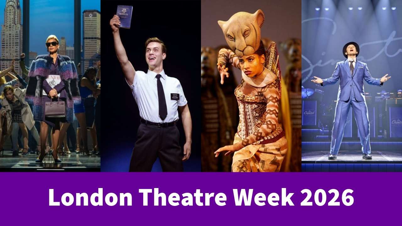 London Theatre Week. The Devil Wears Prada. Photo by Matt Crockett / Book of Mormon / The Lion King. Photo by Brinkhoff and Mogenburg / Sinatra the Musical. Photo by Birgit and Ralf Brinkhoff