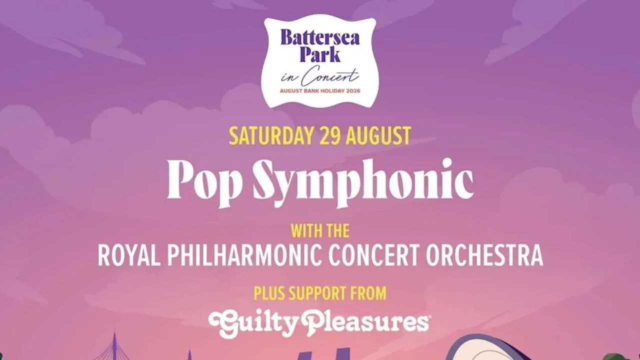 Event poster for Battersea Park in Concert: Pop Symphonic with the Royal Philharmonic Concert Orchestra, plus Guilty Pleasures, Saturday 29 August 2026 (gradient purple-pink background).
