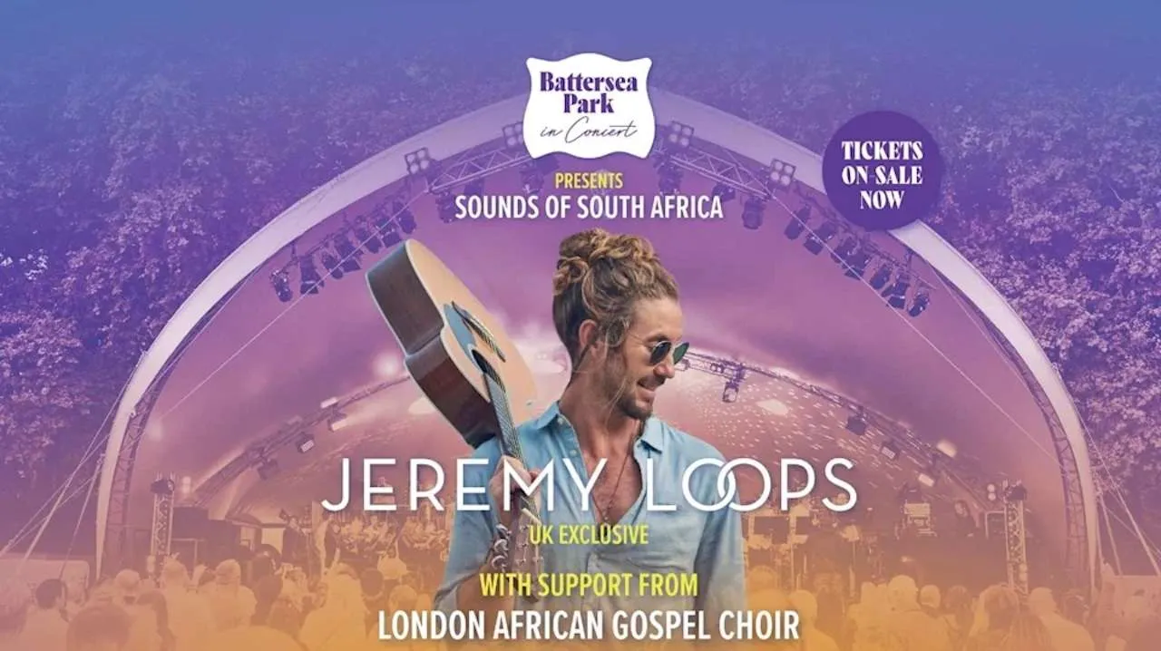 Concert poster for Jeremy Loops at Battersea Park: Sounds of South Africa, tickets on sale now, London African Gospel Choir supporting.