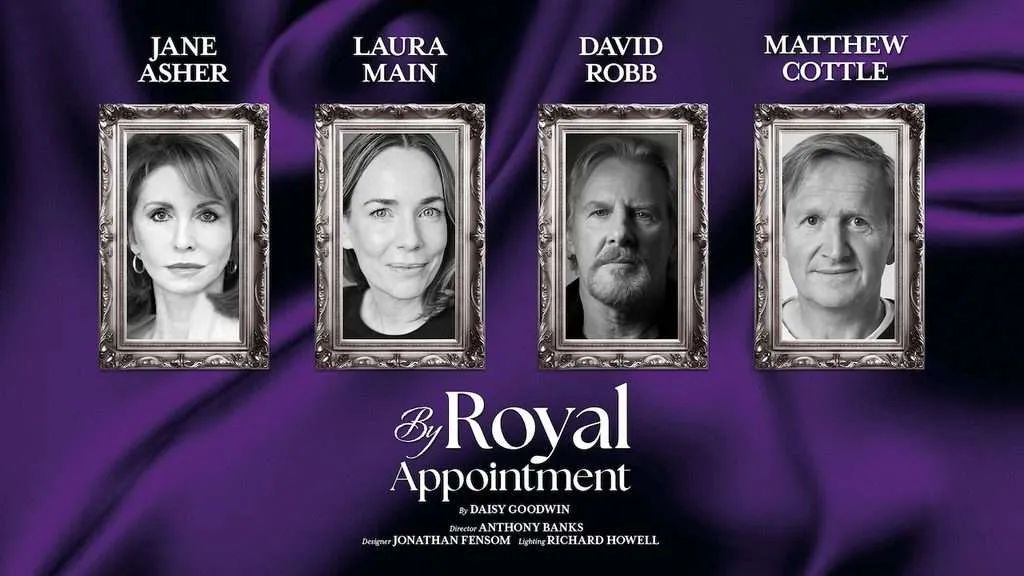 Theatre poster for By Royal Appointment featuring portraits of Jane Asher, Laura Main, David Robb, and Matthew Cottle in ornate frames on a purple background.